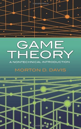 Game Theory: A Nontechnical Introduction for Beginners