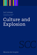 Culture and Explosion - Semiotics, Communication and Cognition