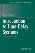 Introduction to Time-Delay Systems: Analysis and Control - Rigorous