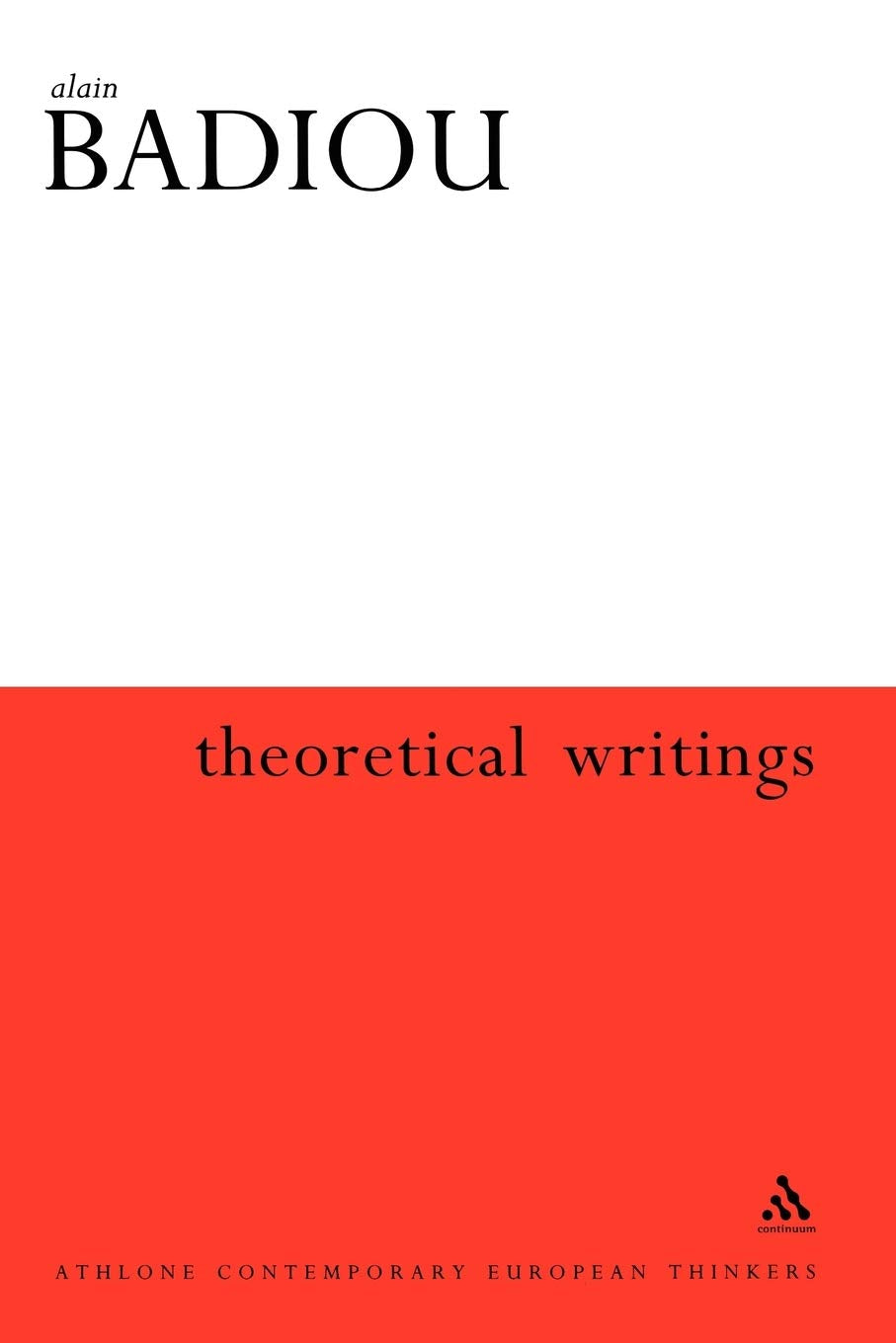 Theoretical Writings by Alain Badiou: A Deep Dive into Philosophy