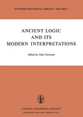 Ancient Logic and Its Modern Interpretations - Scholarly Symposium