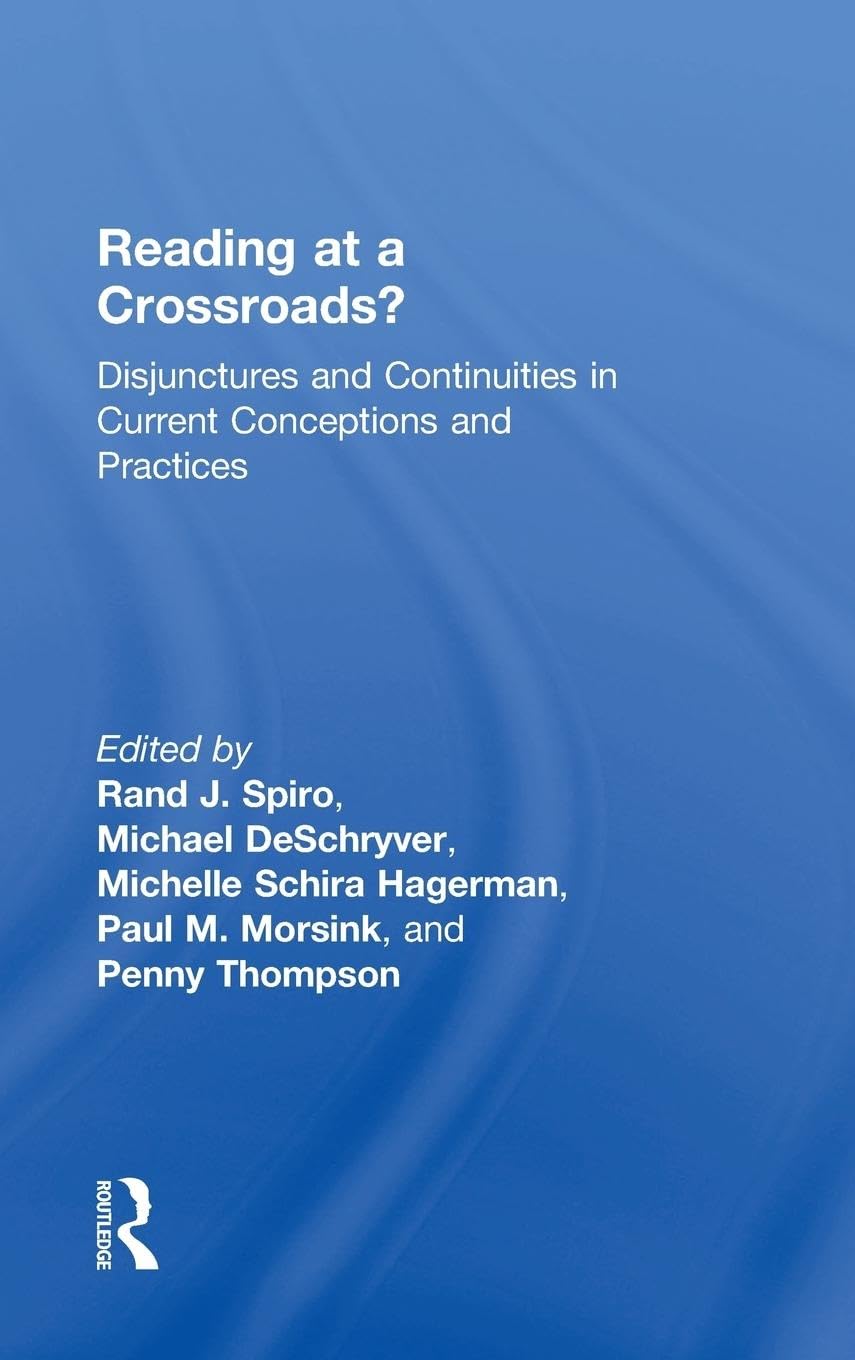 Reading at a Crossroads? A Comprehensive Guide for Educators