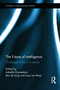 The Future of Intelligence (Studies in Intelligence) - Informed