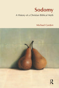 Sodomy (BibleWorld) - Critical Study of Sodom and Gomorrah