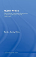 Quaker Women in Women's and Gender History: A Comprehensive Study