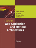 Guide to Web Application and Platform Architectures - Practical
