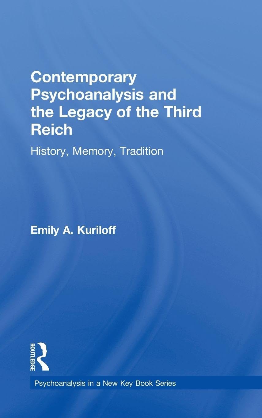 Contemporary Psychoanalysis and the Legacy of the Third Reich Review
