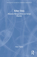 Killer Data - Contemporary Serial Murder Analysis Enzo