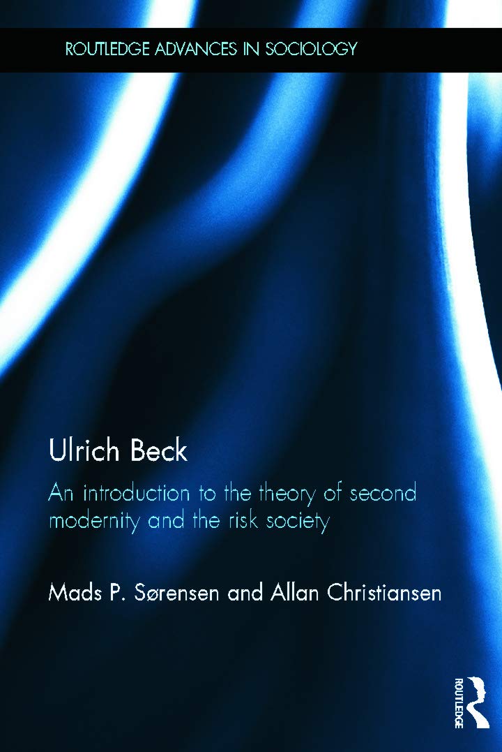 Ulrich Beck: A Comprehensive Exploration of Sociology Concepts