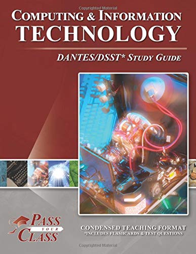 Comprehensive Computing and Information Technology DANTES Study Guide