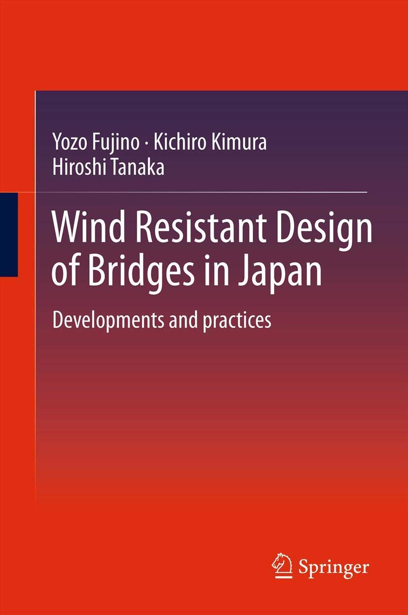 Wind Resistant Bridge Design in Japan: Innovations and Techniques