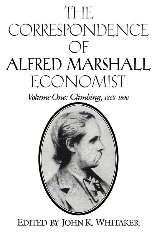 The Correspondence of Alfred Marshall: Insightful Economic Letters