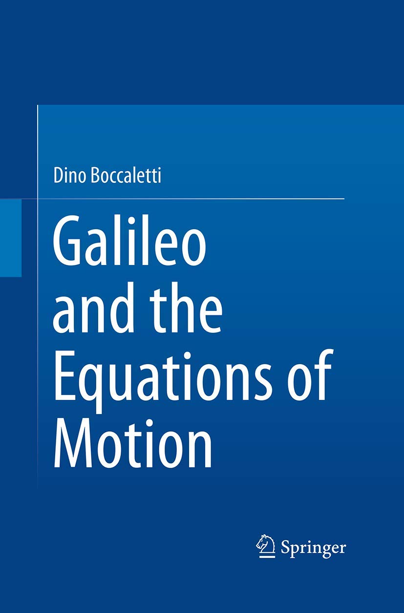 Galileo and the Equations of Motion: A Deep Dive into Physics