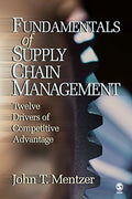 Fundamentals of Supply Chain Management: Twelve Drivers of Competitive