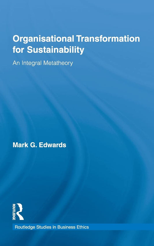 Sustainable Organizational Transformation: A Practical Approach