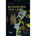 Blood on the Lens: Trauma and Anxiety in Found Footage Horror