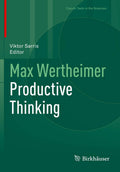 Productive Thinking by Max Wertheimer - Classic Psychology