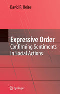 Expressive Order: Confirming Sentiments in Social Actions - Accessible