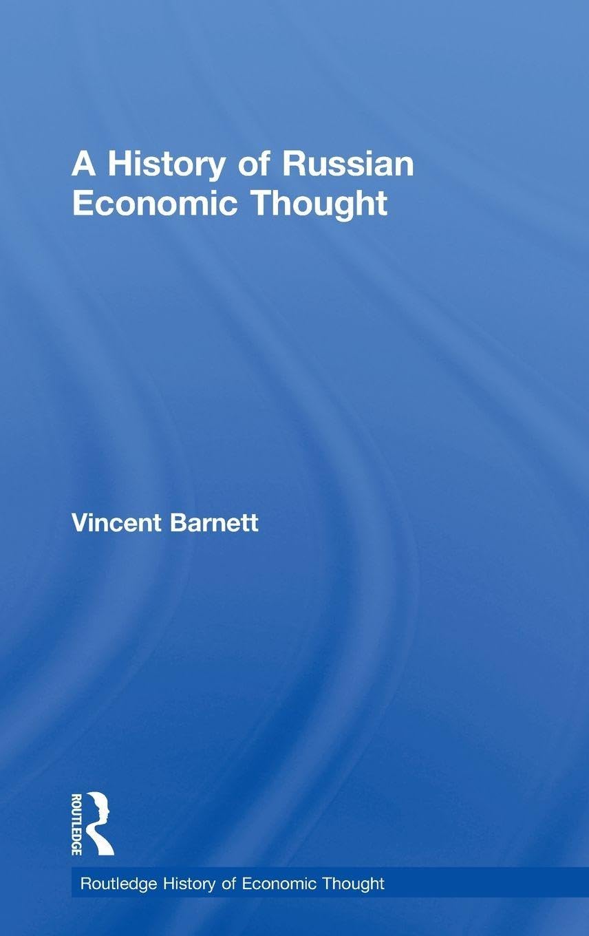 A History of Russian Economic Thought: Insights and Analysis