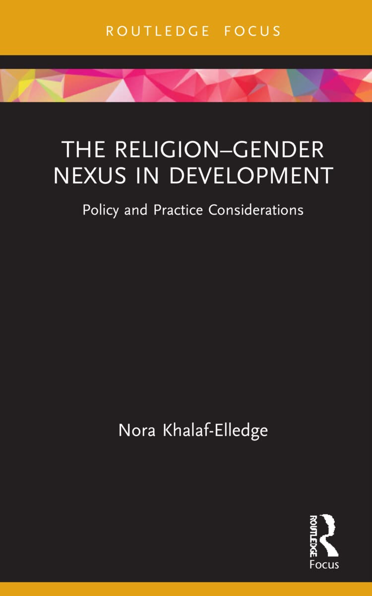 The ReligionGender Nexus in Development: A Comprehensive Study