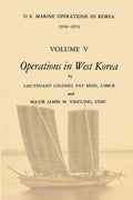 U.S. Marine Operations in Korea, 1950-1953: Volume V - Operations in