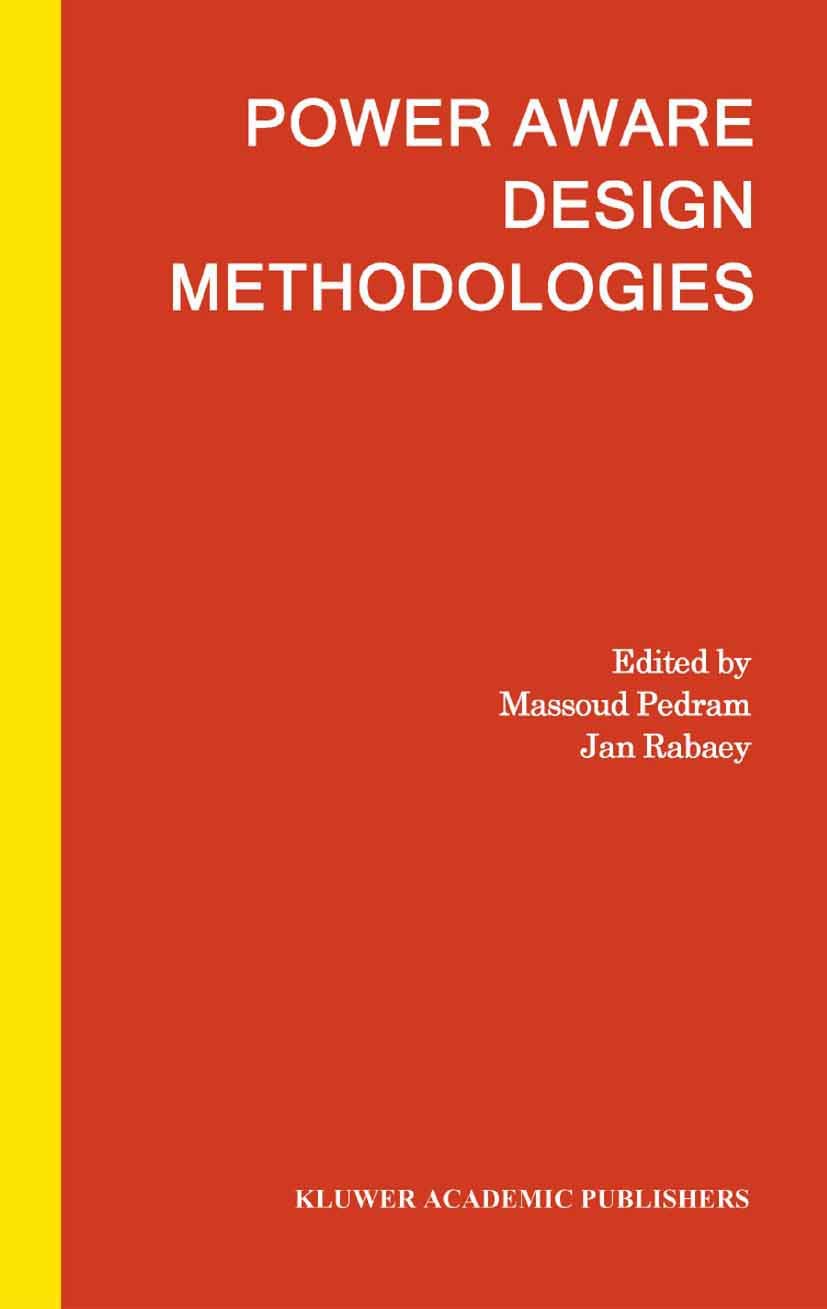 Power Aware Design Methodologies by Massoud Pedram and Jan M. Rabaey