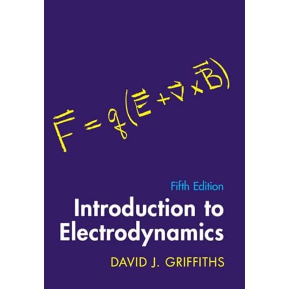 Introduction to Electrodynamics by David J. Griffiths Review