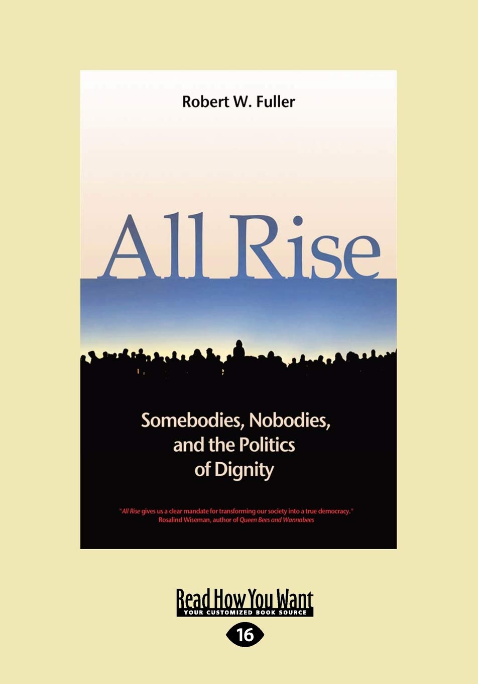 All Rise: Somebodies, Nobodies, and the Politics of Dignity Review