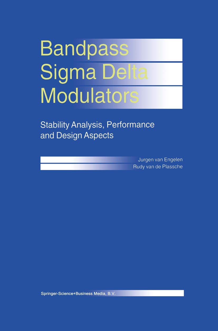 Bandpass Sigma Delta Modulators: Stability Analysis and Design Aspects