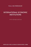 International Economic Institutions - Concise Scholarly