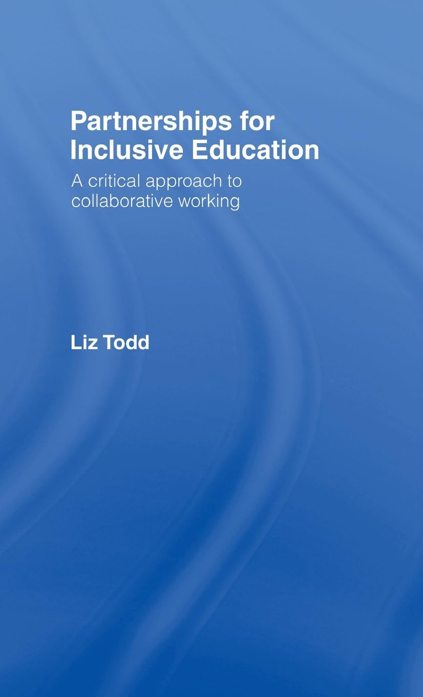 Partnerships for Inclusive Education: A Comprehensive Guide