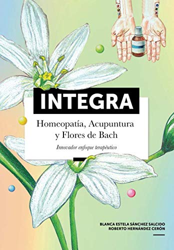 Innovador enfoque terapeutico en Homeopatia y Acupuntura