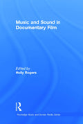 Music and Sound in Documentary Film: An In-Depth Exploration