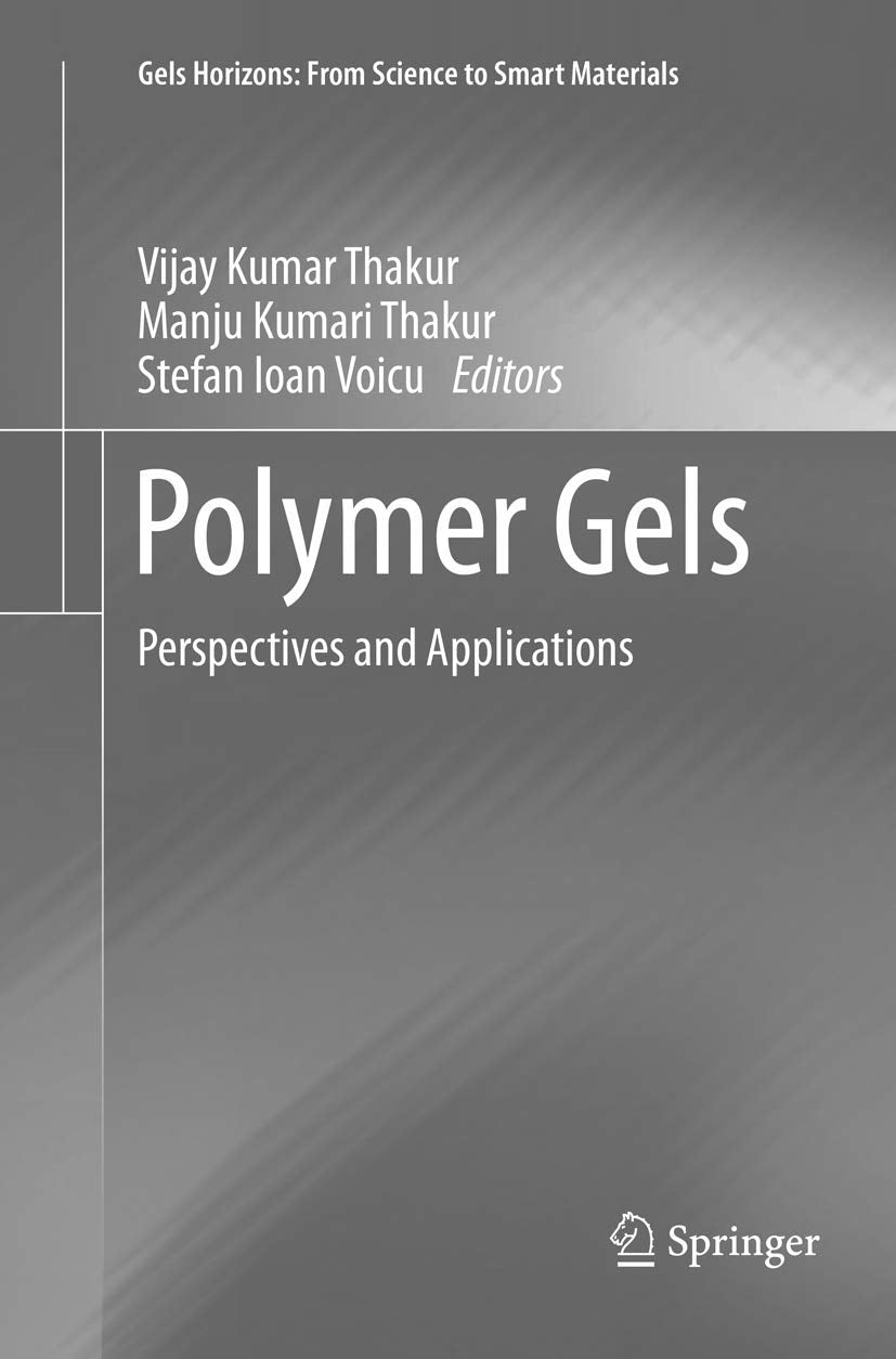 Polymer Gels: Perspectives and Applications for Innovative Uses