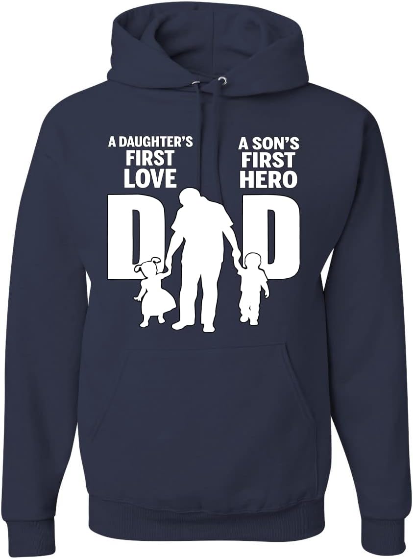 Wild Bobby Dad Daughters First Love Sons First Hero Hoodie