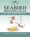Seabird Breeding Atlas of the Lesser Antilles: A Comprehensive Guide