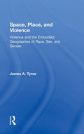Space, Place, and Violence: A Comprehensive Exploration of Conflict