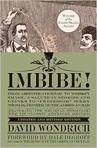 Imbibe! Updated Edition: A Journey Through Classic Cocktails