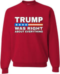 Trump Was Right Unisex Sweatshirt