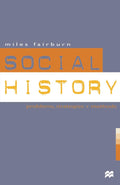 Social History: Problems, Strategies and Methods - Guide
