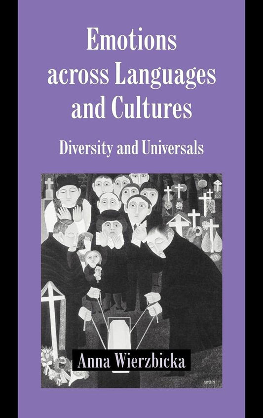 Emotions across Languages and Cultures: A Deep Dive into Diversity