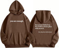 Mental Health Matters Hoodie Dear Person Behind Me - You Are Enough