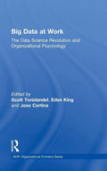 Big Data at Work: The Data Science Revolution and Organizational