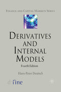 Derivatives and Internal Models - Practical Pricing & Risk