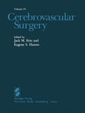 Cerebrovascular Surgery: Volume IV - Detailed Surgical Anatomy