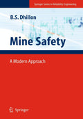 Mine Safety: A Modern Approach - Practical Mine Safety