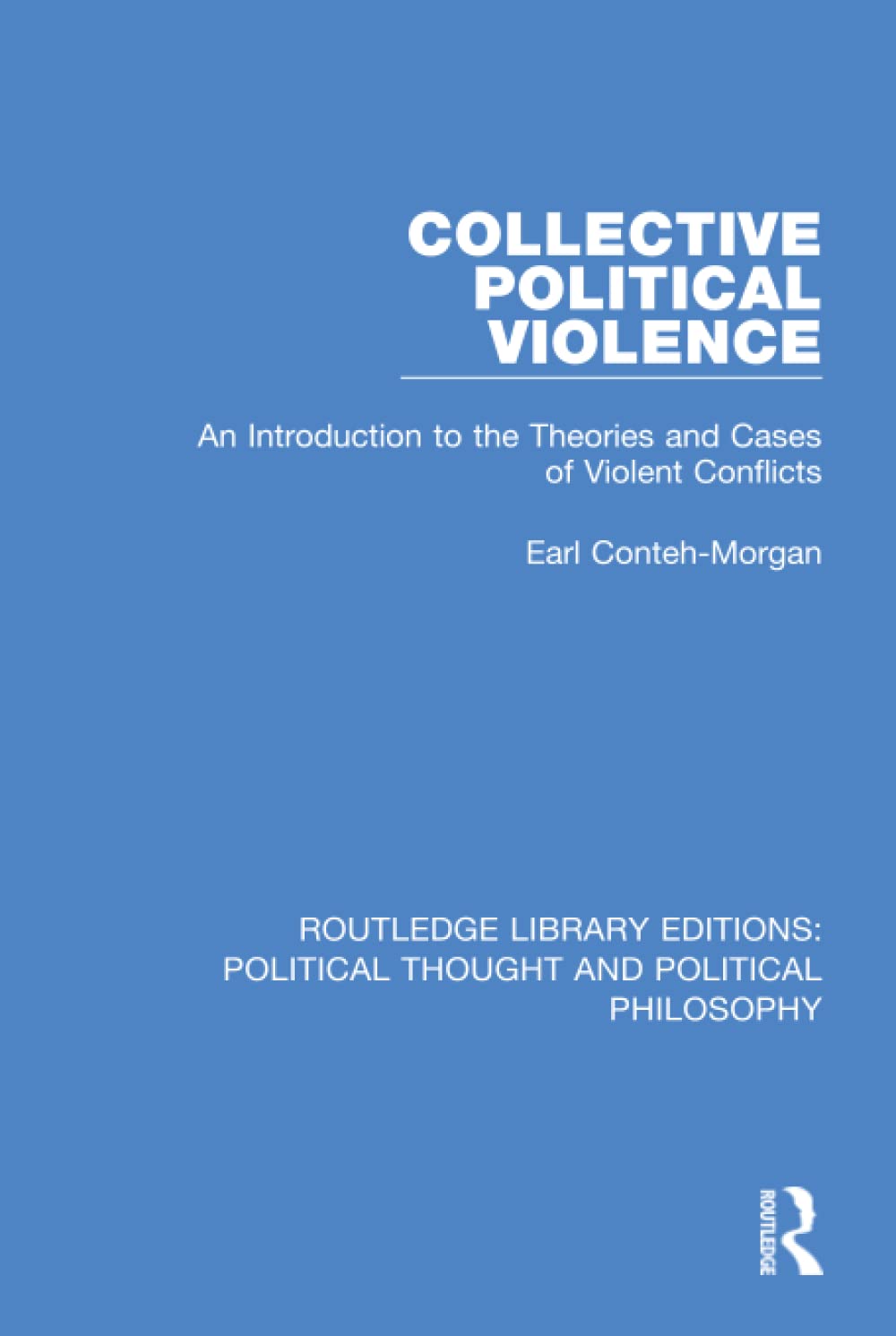 Collective Political Violence: Insights from Political Thought