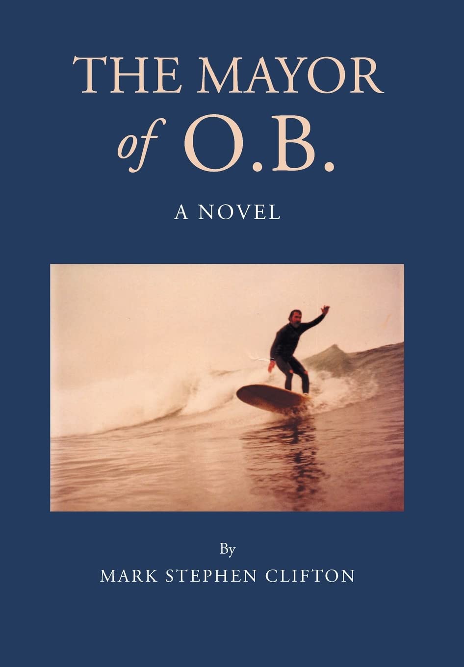 The Mayor of O.B. by Mark Stephen Clifton - A Captivating Tale