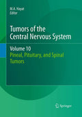 Tumors of the Central Nervous System, Volume 10 - Focused Clinical