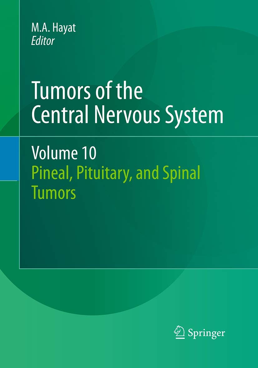 Tumors of the Central Nervous System: Comprehensive Guide